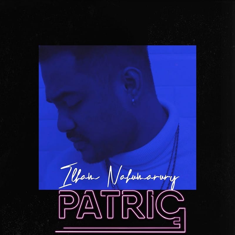 Bersama Matthew Sayersz, Ilham Nahumarury merilis debut single berjudul, 'Patrice' 